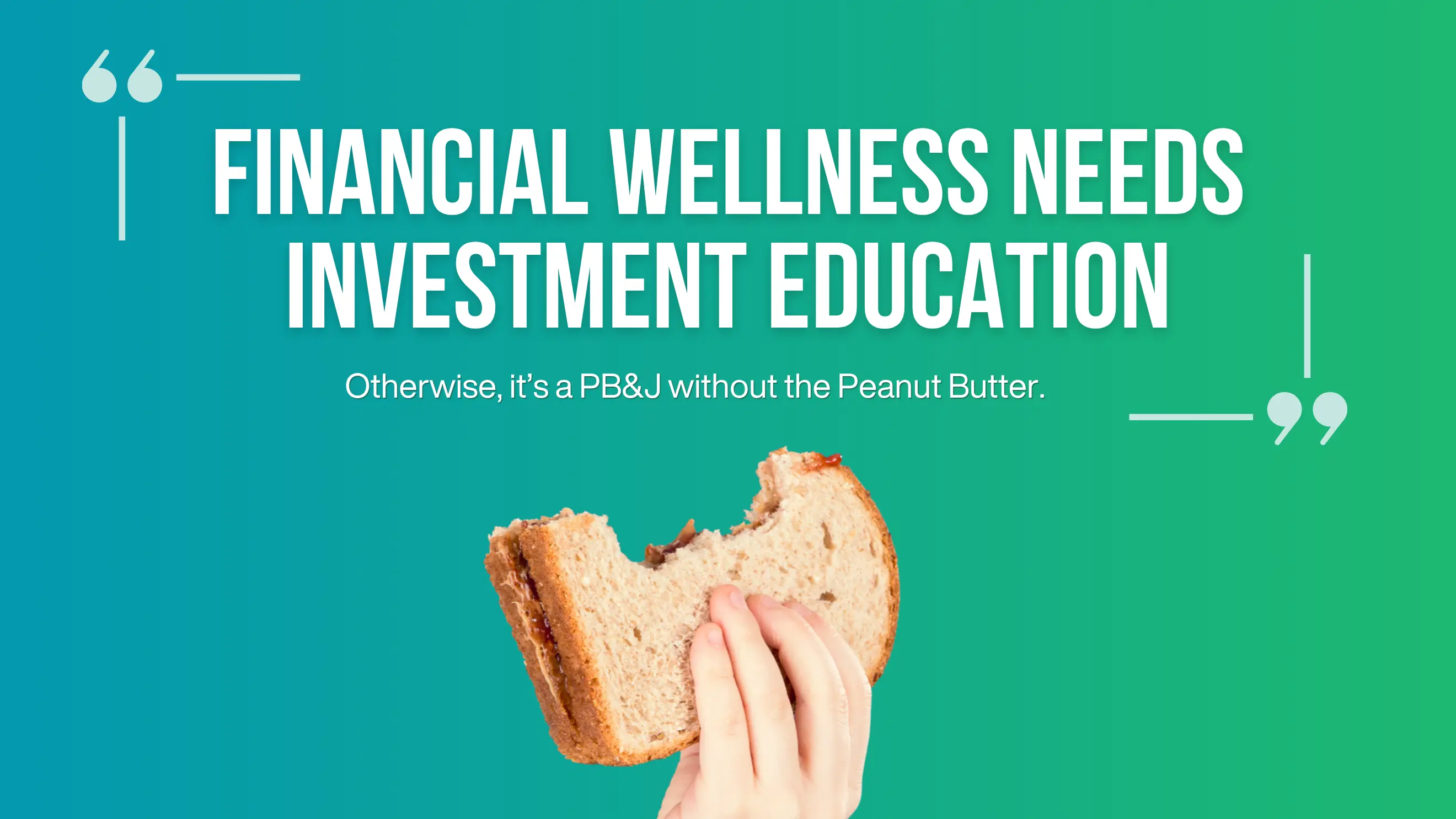 financial wellness needs investment education