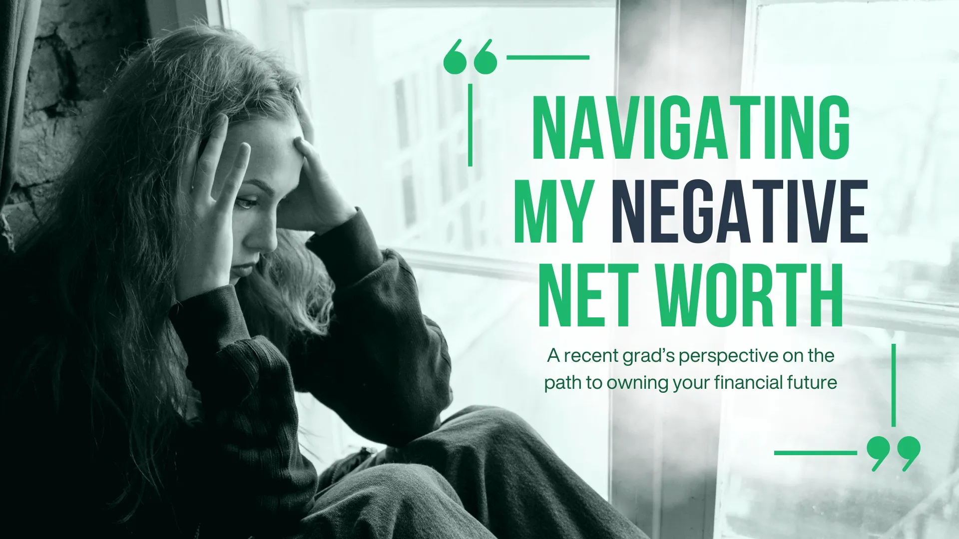 Navigating My Negative Net Worth