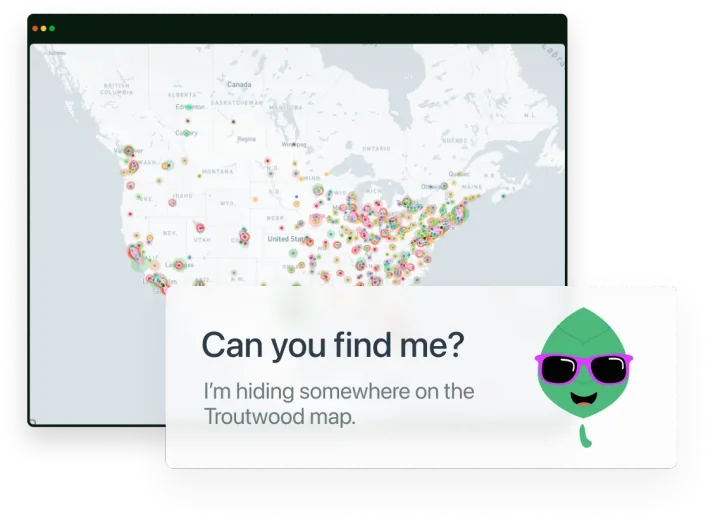 A browser window holding Map of the Markets, a map of North America scattered with hundreds of coloured company markers clustered thickest across the northeast. A card in front of it reads, beside Finn in purple sunglasses: can you find me? I&rsquo;m hiding somewhere on the Troutwood map.